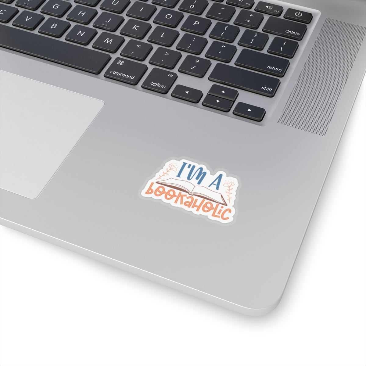 I'm a Bookaholic Kiss-Cut Stickers - Perfect Gift for Book Dragons, Book Worms, Book Nerds, Power Readers