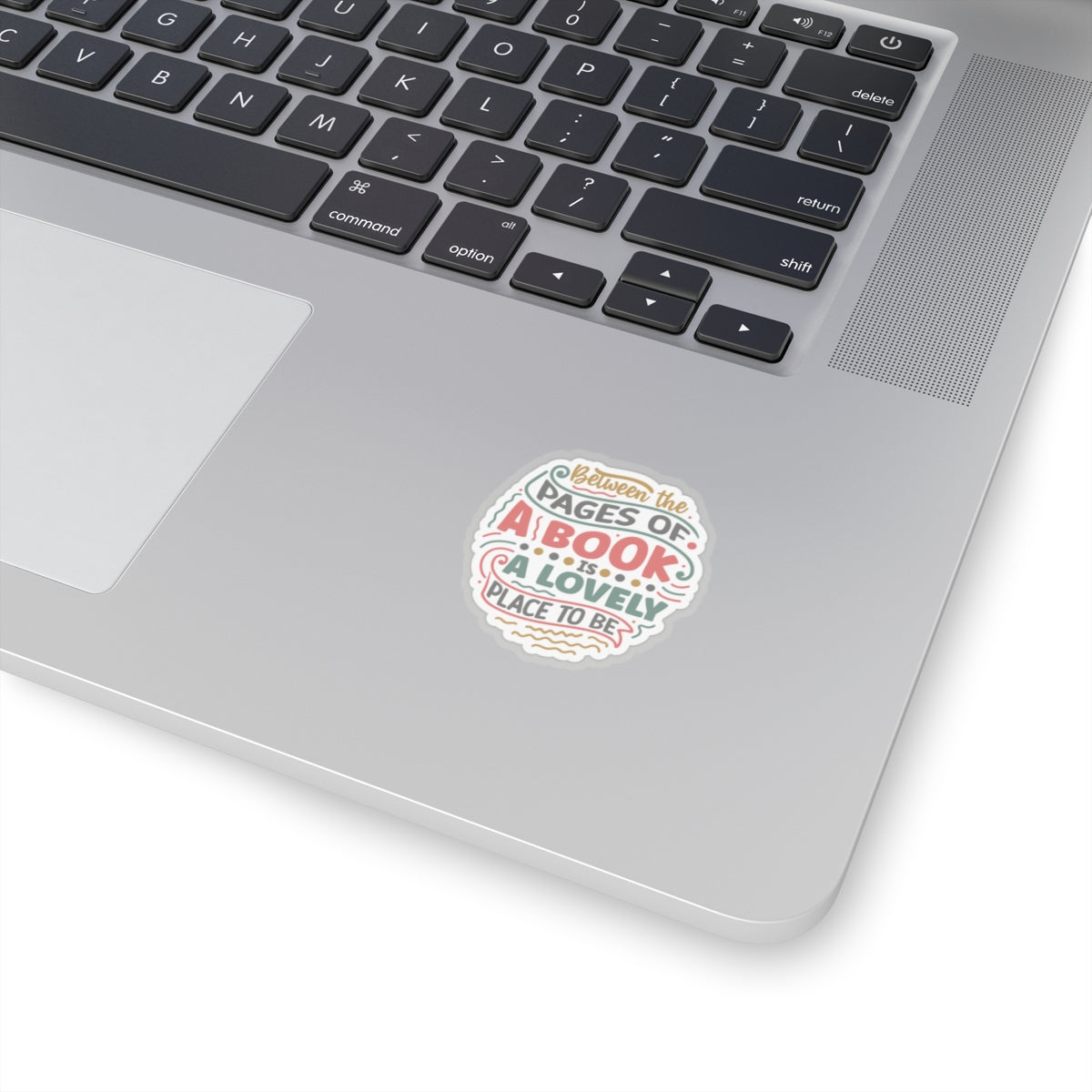 Between the Pages of a Book is a Lovely Place to Be Kiss-Cut Stickers