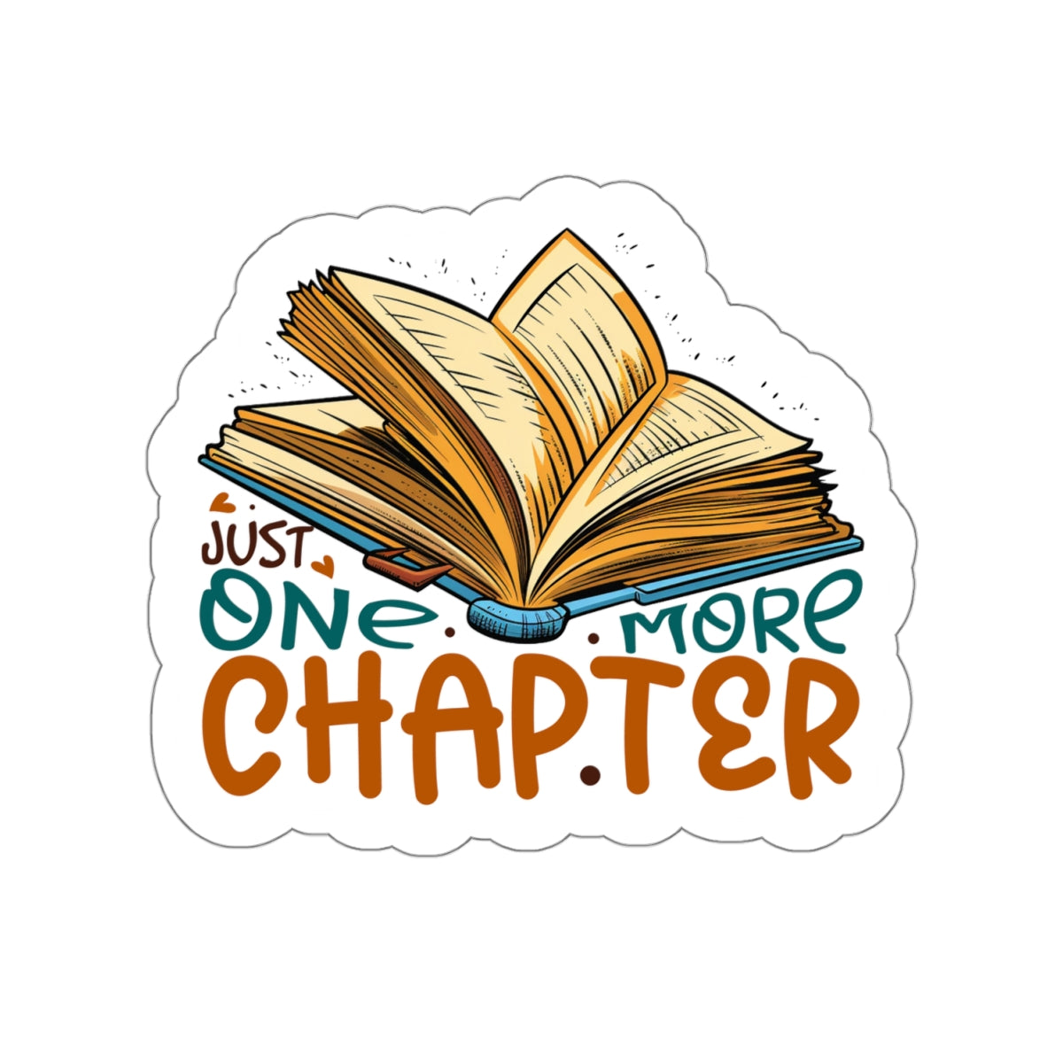 Just One More Chapter Kiss-Cut Stickers