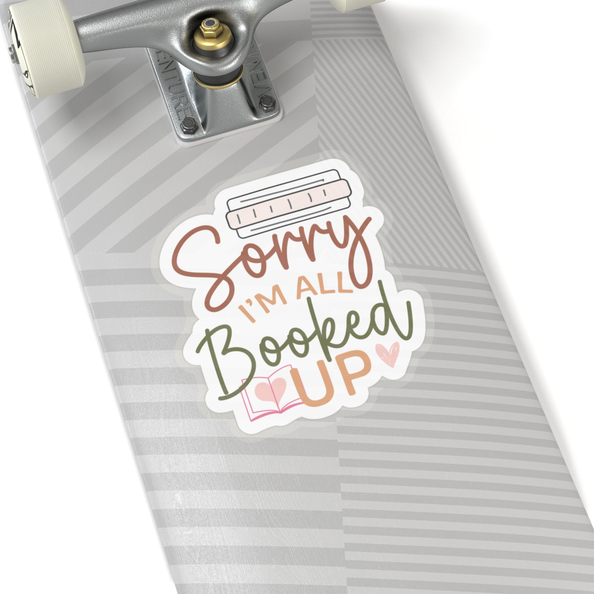 Sorry I'm All Booked Up Kiss-Cut Stickers