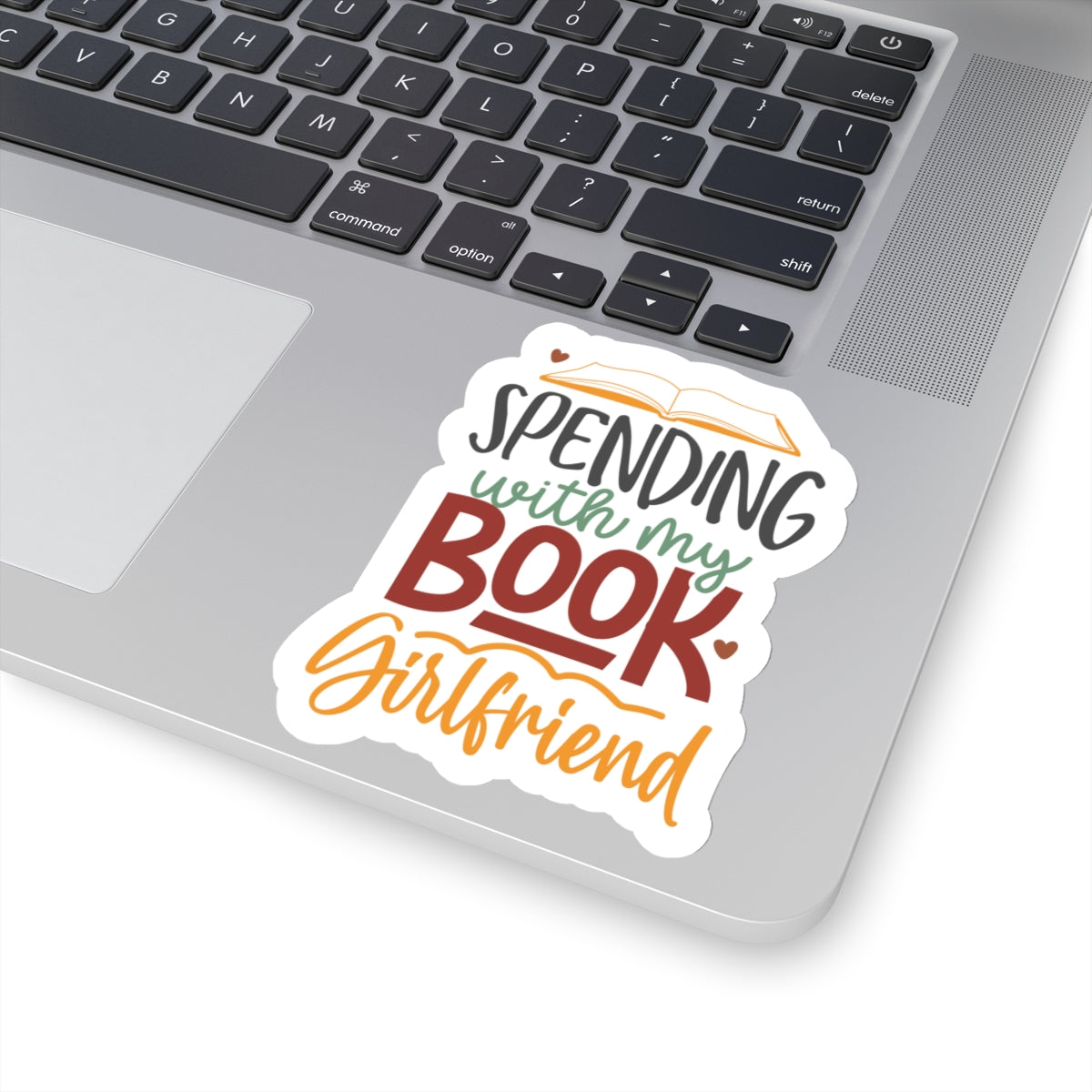 Spending with My Book Girlfriend Kiss-Cut Stickers