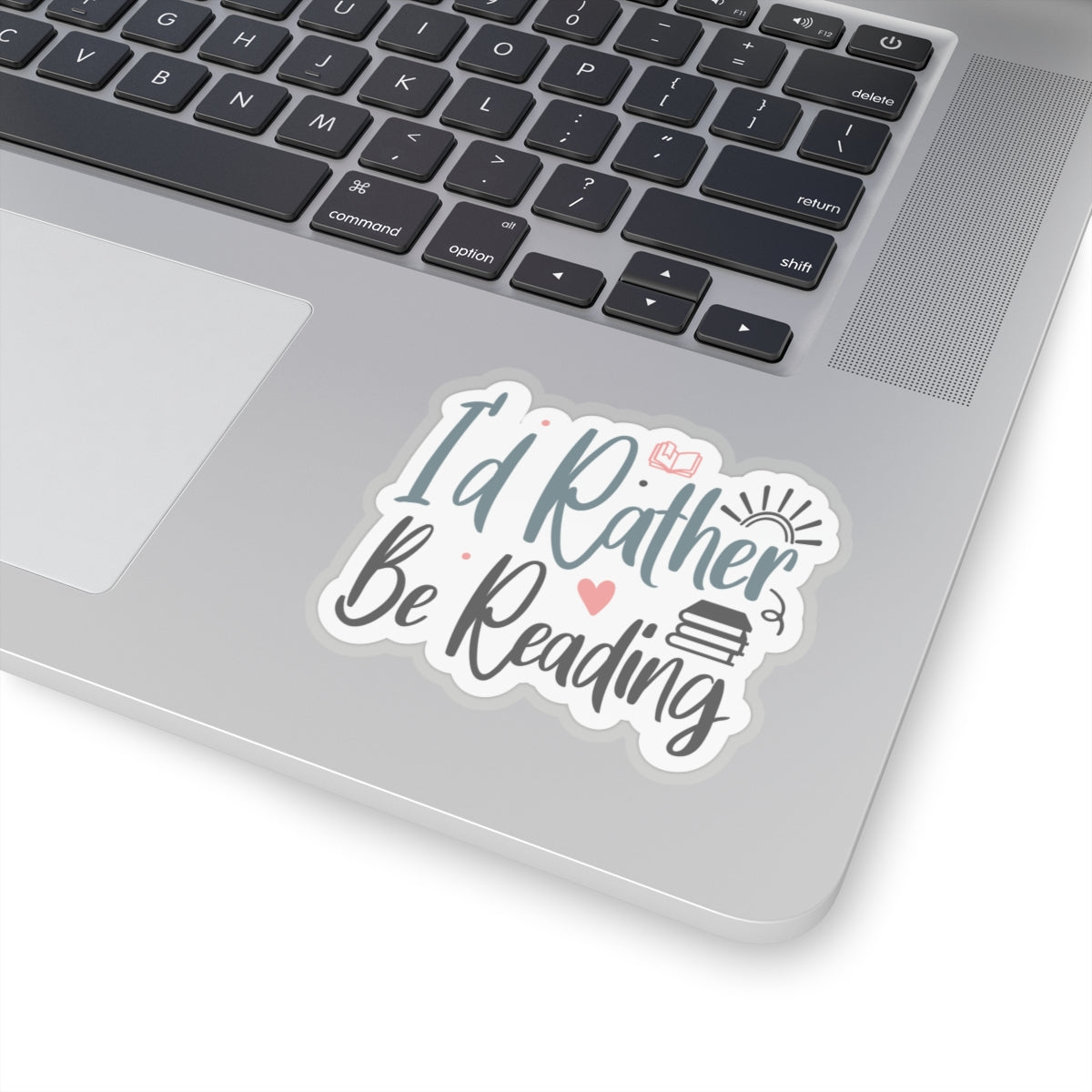 I'd Rather Be Reading Kiss-Cut Stickers