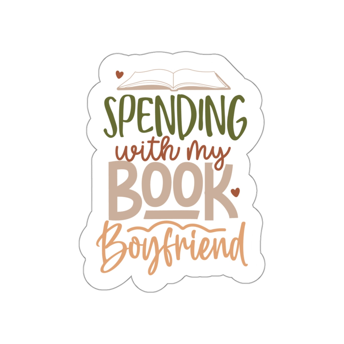 Spending with My Book Boyfriend Kiss-Cut Stickers