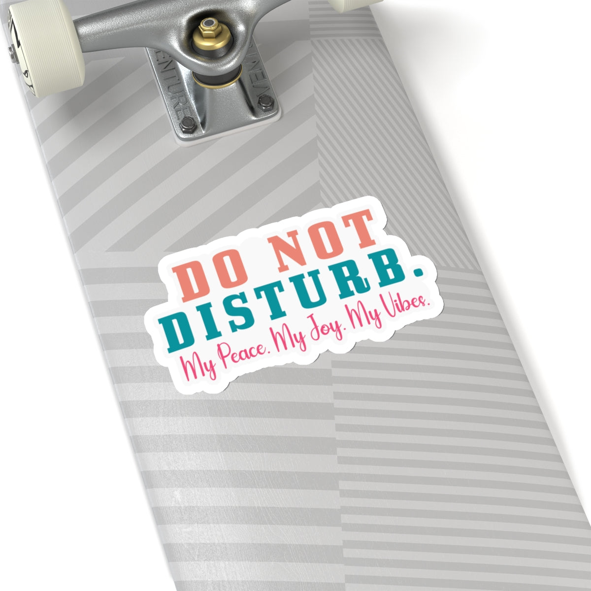 Sarcastic Sticker Do Not Test Me Sticker Do Not Disturb My Peace My Joy My Vibe Kiss-Cut Stickers