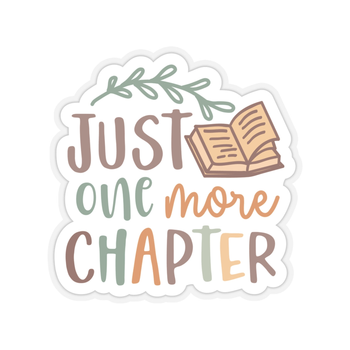 Just One More Chapter Kiss-Cut Stickers - Book Dragon, Book Nerd, Power Reader, Book Worm Gift