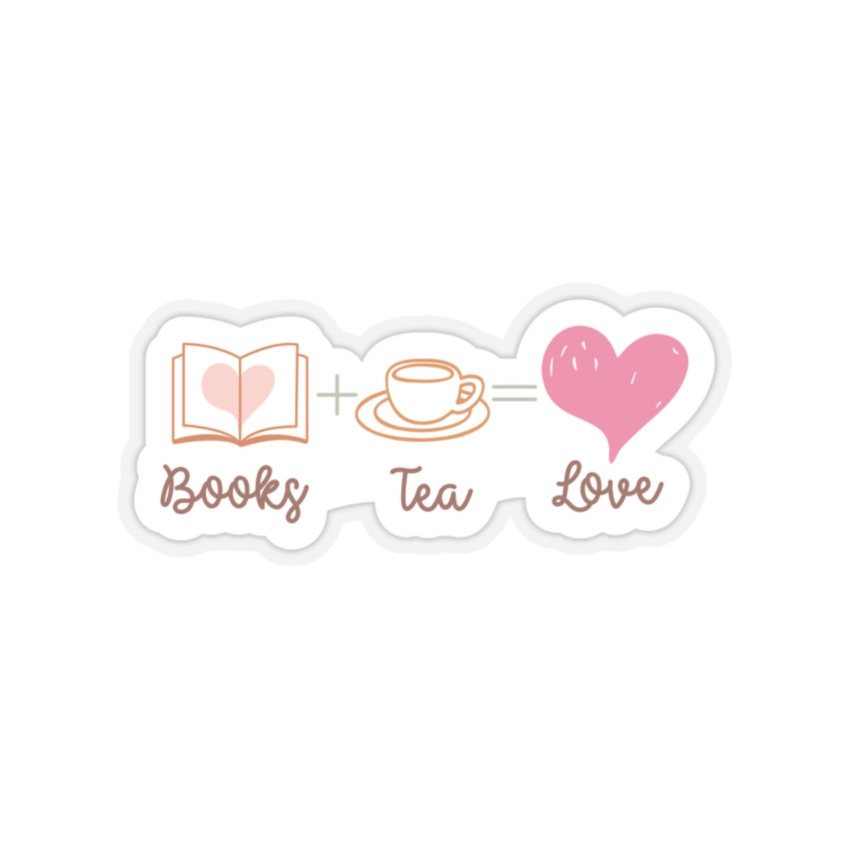 Books + Tea = Love (Books Plus Tea Equals Love) Book Lovers Kiss-Cut Stickers