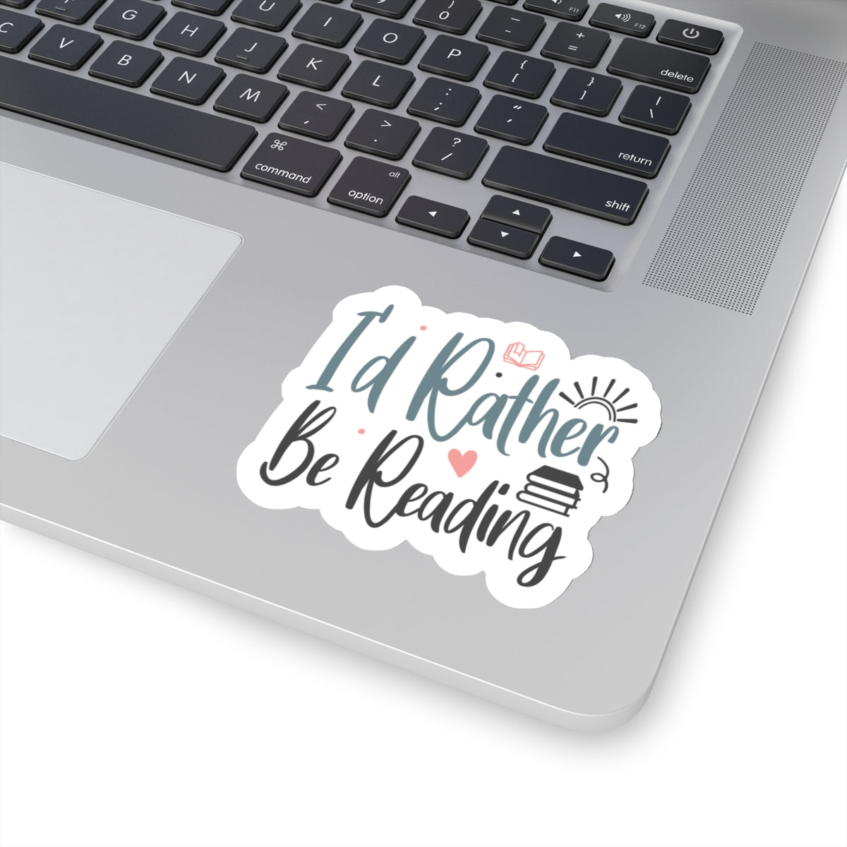 I'd Rather Be Reading Kiss-Cut Stickers