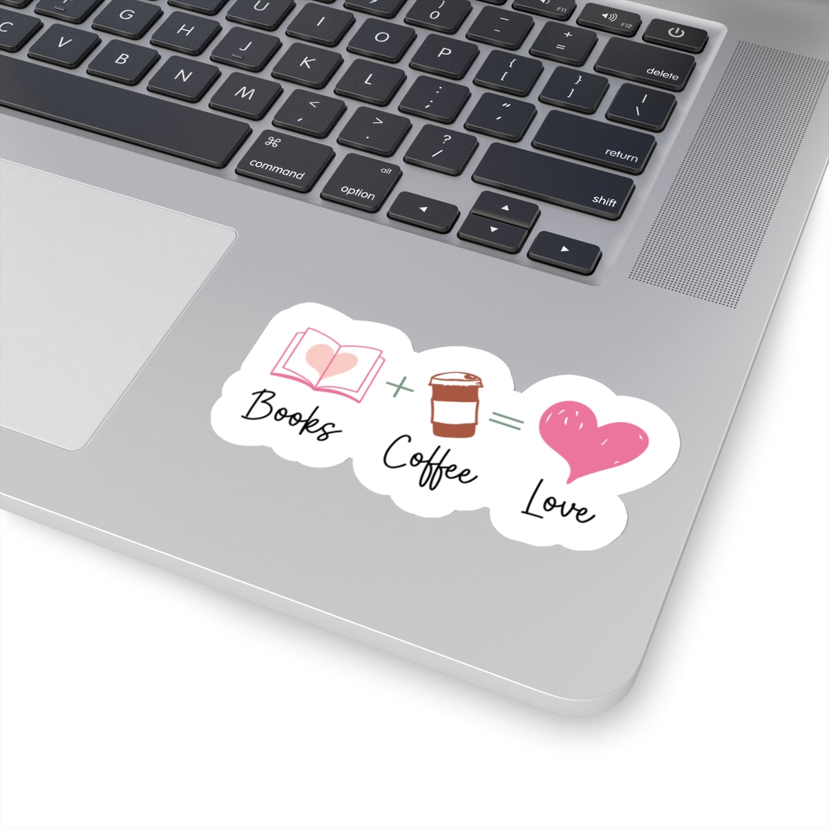 Books + Coffee = Love Book Lover (Books Plus Coffee Equals Love) Kiss-Cut Stickers