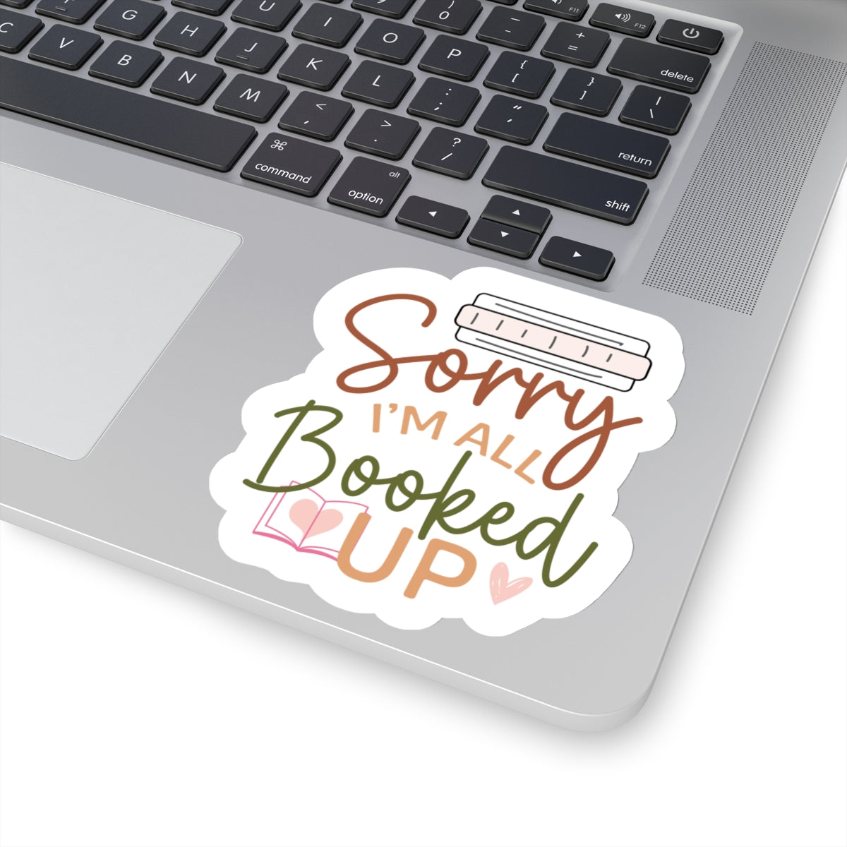 Sorry I'm All Booked Up Kiss-Cut Stickers