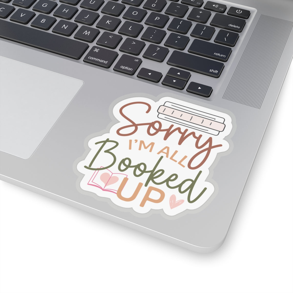 Sorry I'm All Booked Up Kiss-Cut Stickers