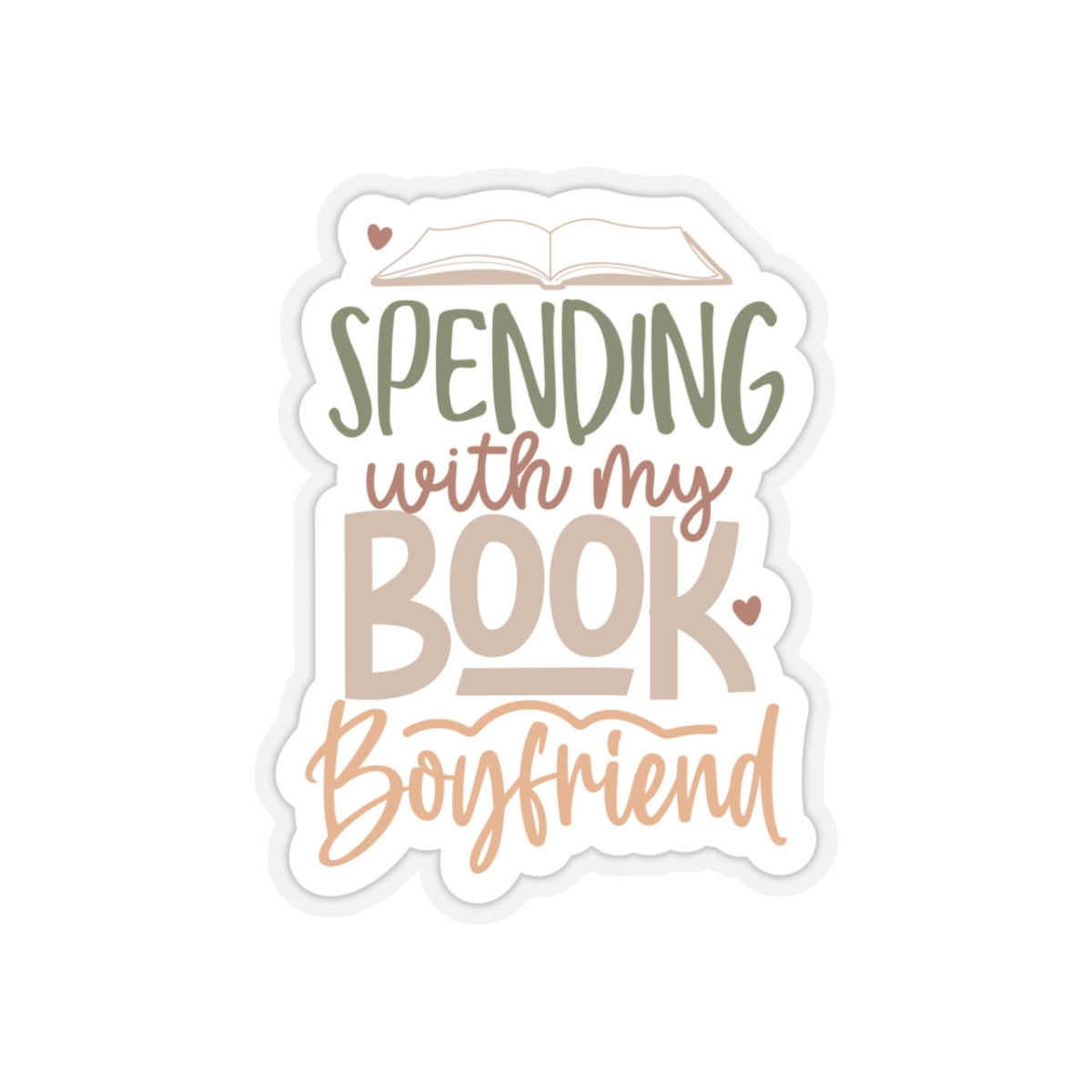 Spending with My Book Boyfriend Kiss-Cut Stickers