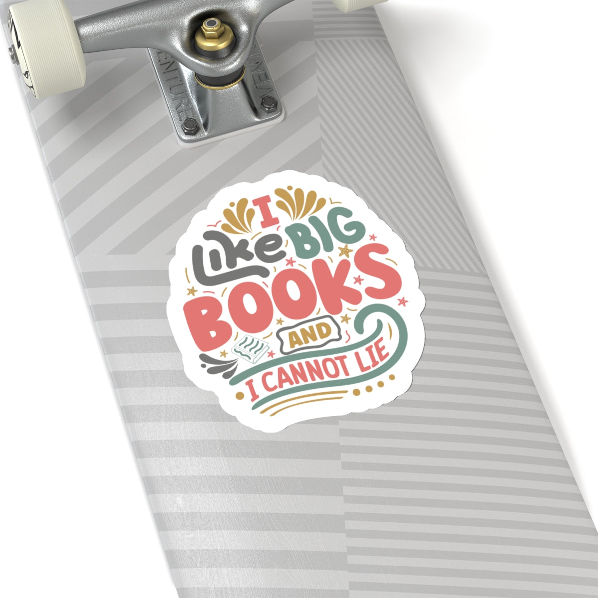 I Like Big Books and I Cannot Lie Kiss-Cut Stickers