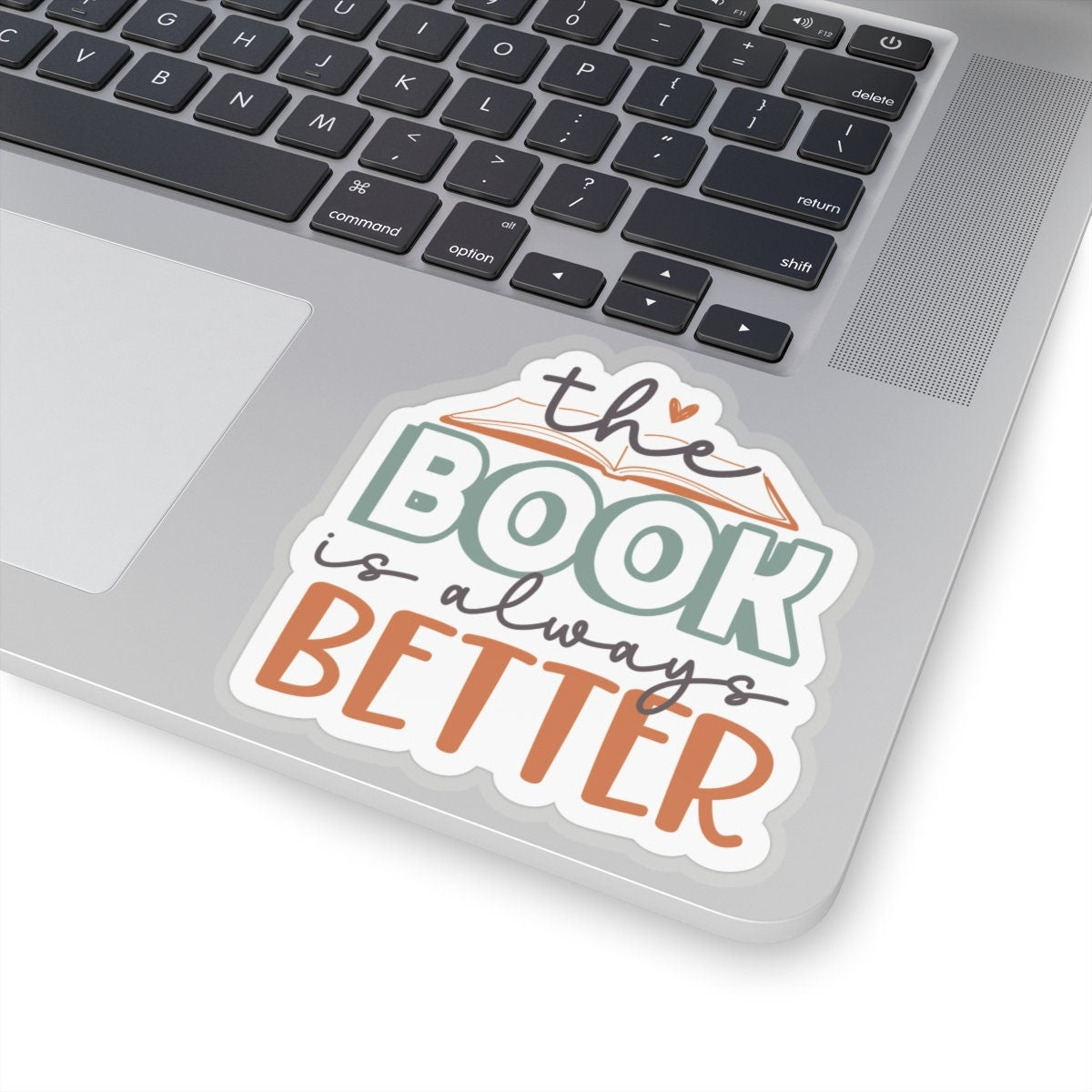 The Book Is Always Better Kiss-Cut Stickers Reader Gift for Reader Book Worm Book Nerd Book Dragon