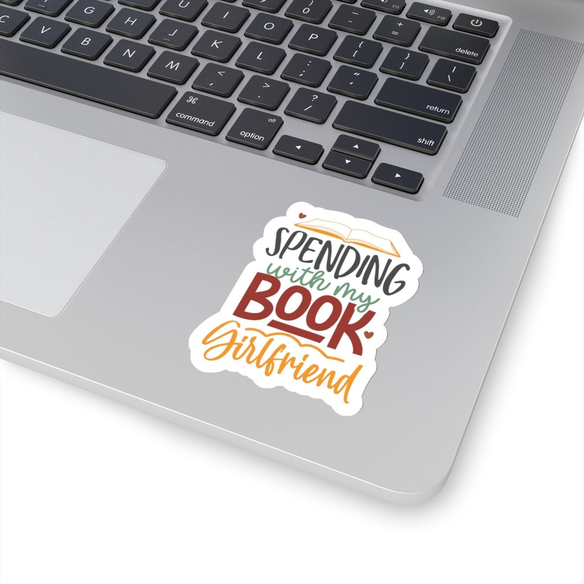 Spending with My Book Girlfriend Kiss-Cut Stickers