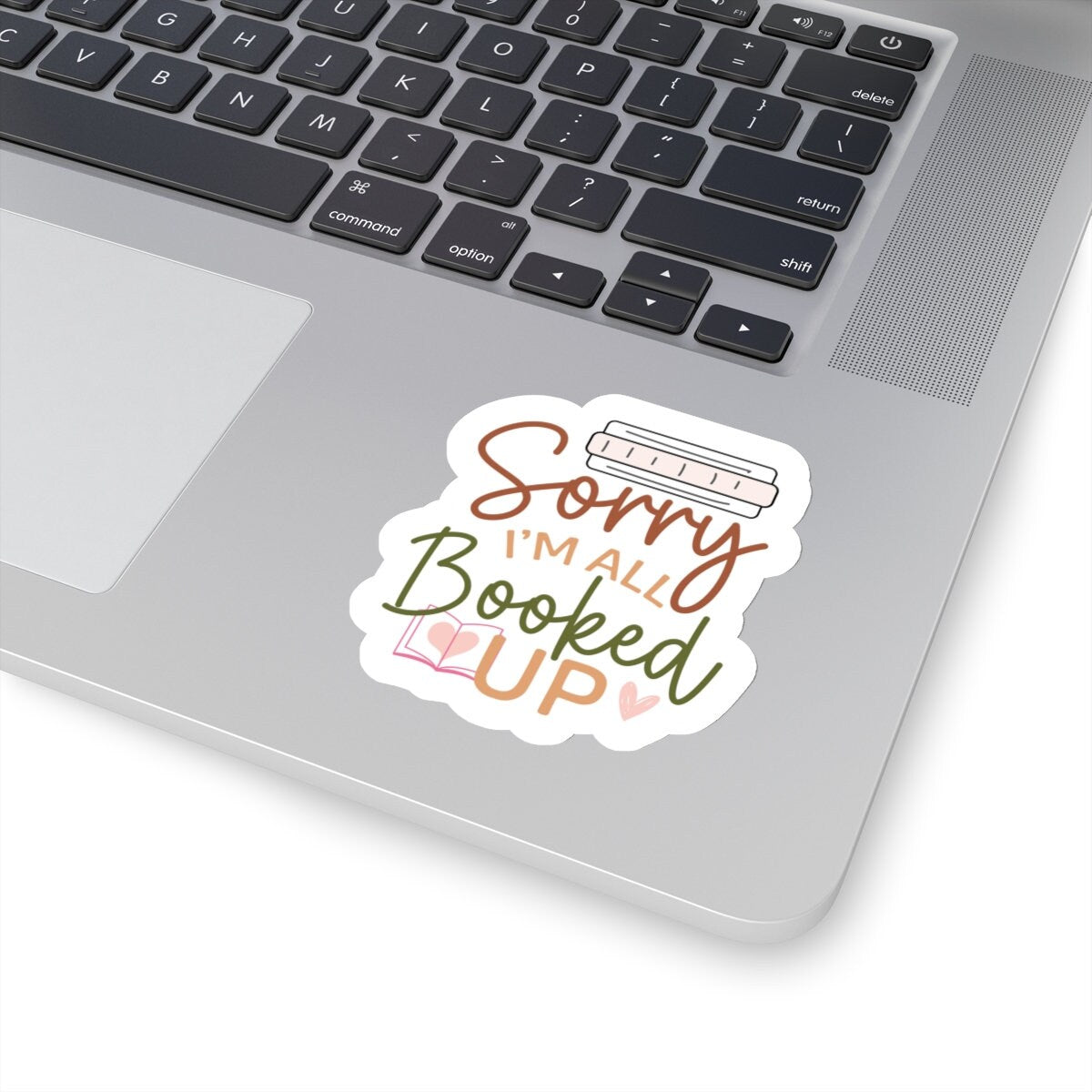 Sorry I'm All Booked Up Kiss-Cut Stickers