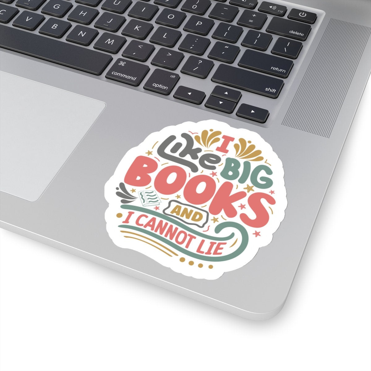 I Like Big Books and I Cannot Lie Kiss-Cut Stickers