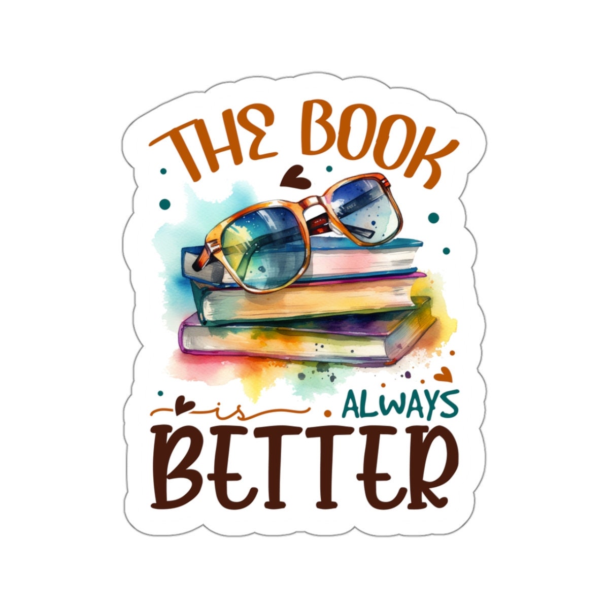 The Book is Always Better Kiss-Cut Stickers Reader Gift for Reader Book Worm Book Nerd Book Dragon