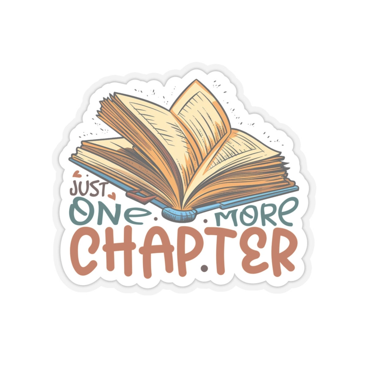 Just One More Chapter Kiss-Cut Stickers