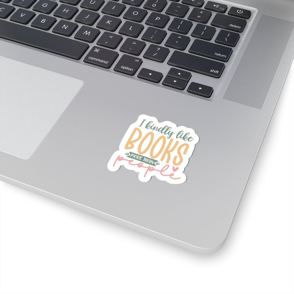 I Kindly Like Books More Than People Kiss-Cut Stickers