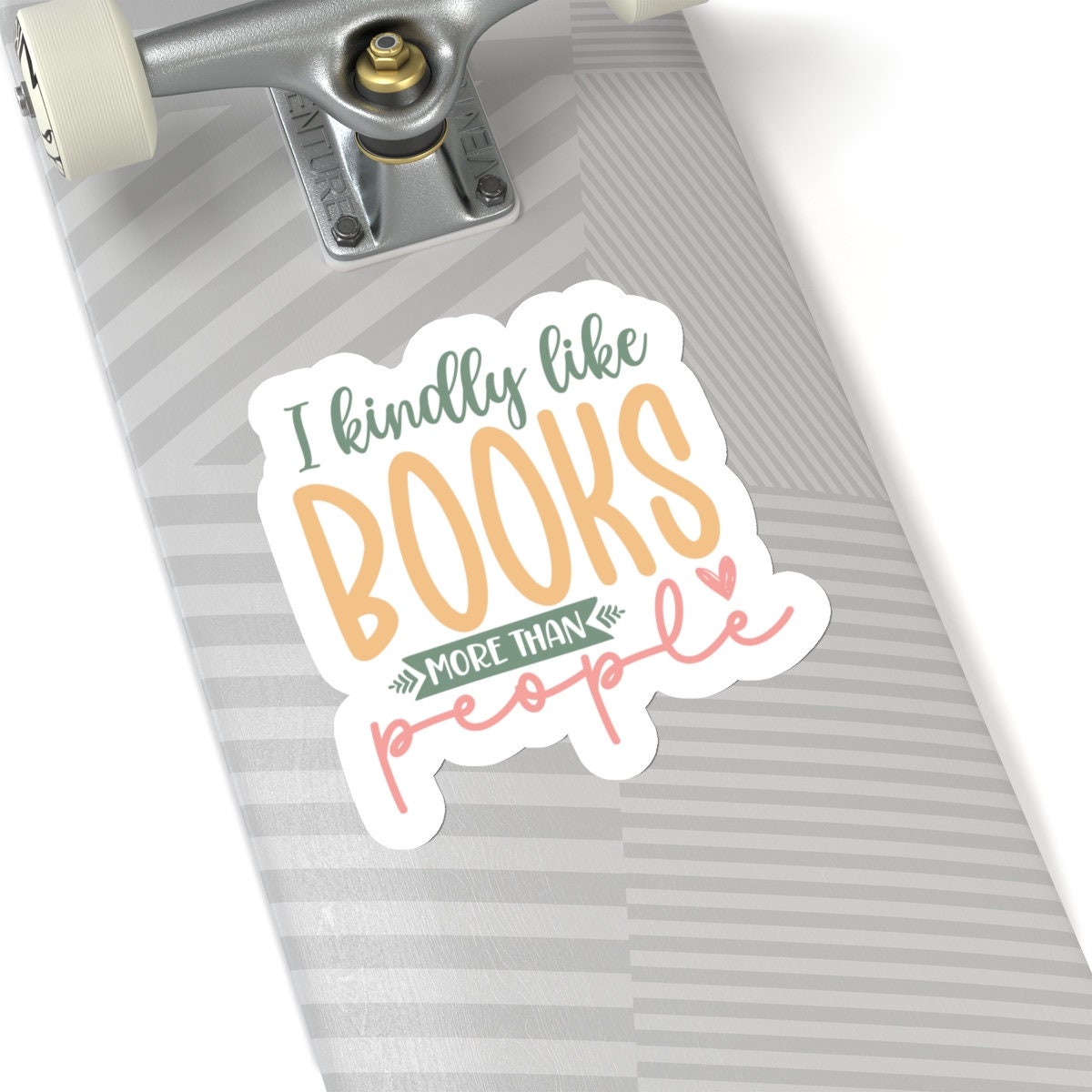 I Kindly Like Books More Than People Kiss-Cut Stickers