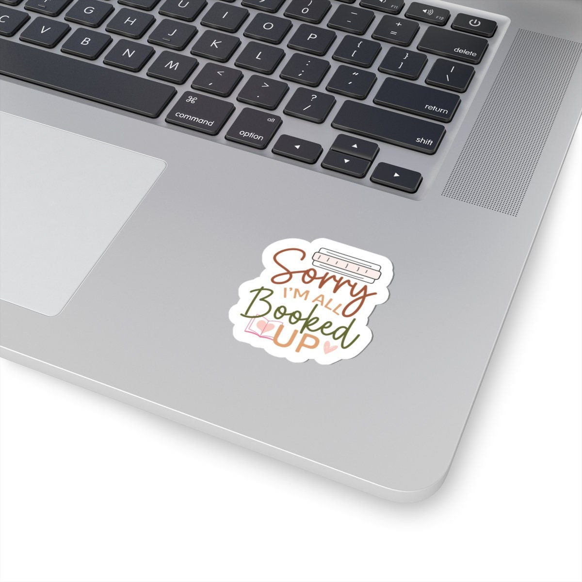 Sorry I'm All Booked Up Kiss-Cut Stickers