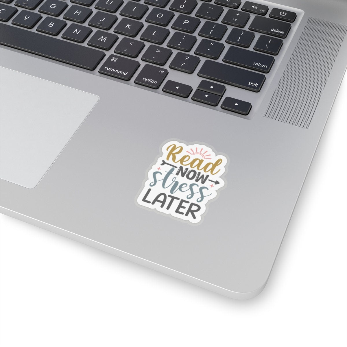 Read Now Stress Later Kiss-Cut Stickers
