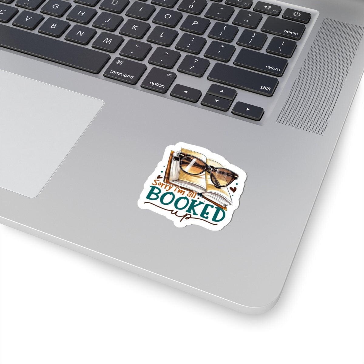 Sorry I'm All Booked Up Kiss-Cut Stickers