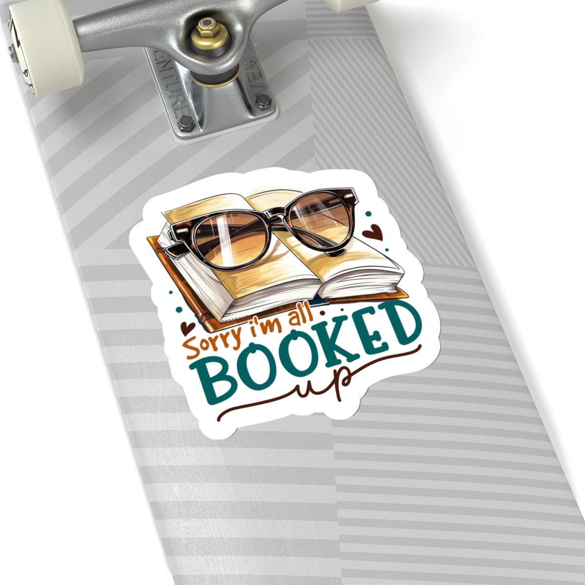 Sorry I'm All Booked Up Kiss-Cut Stickers