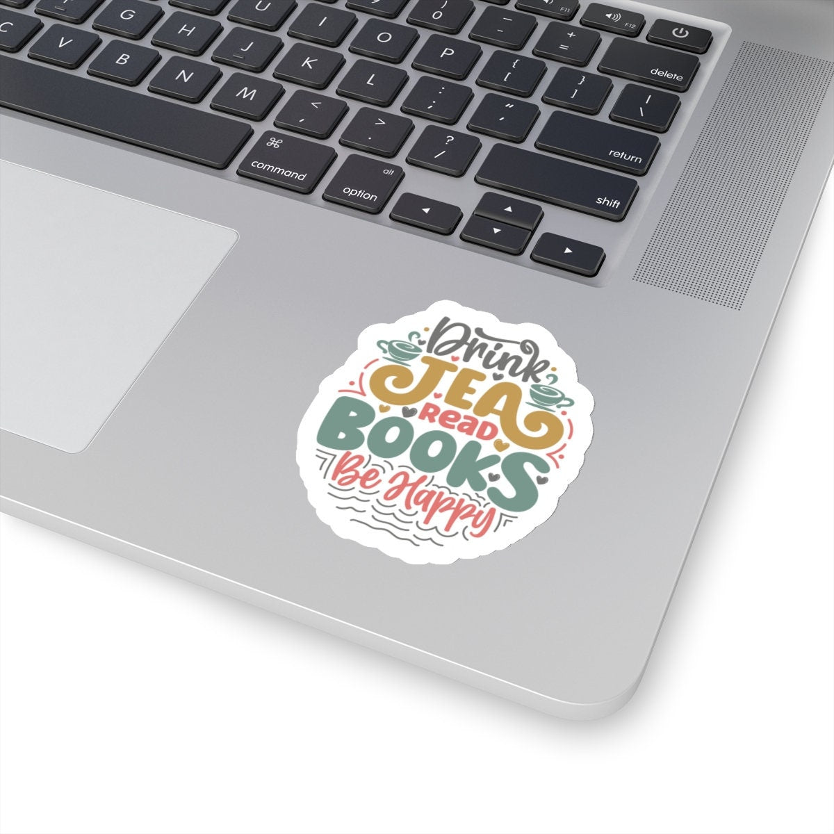 Drink Tea Read Books Be Happy Kiss-Cut Stickers