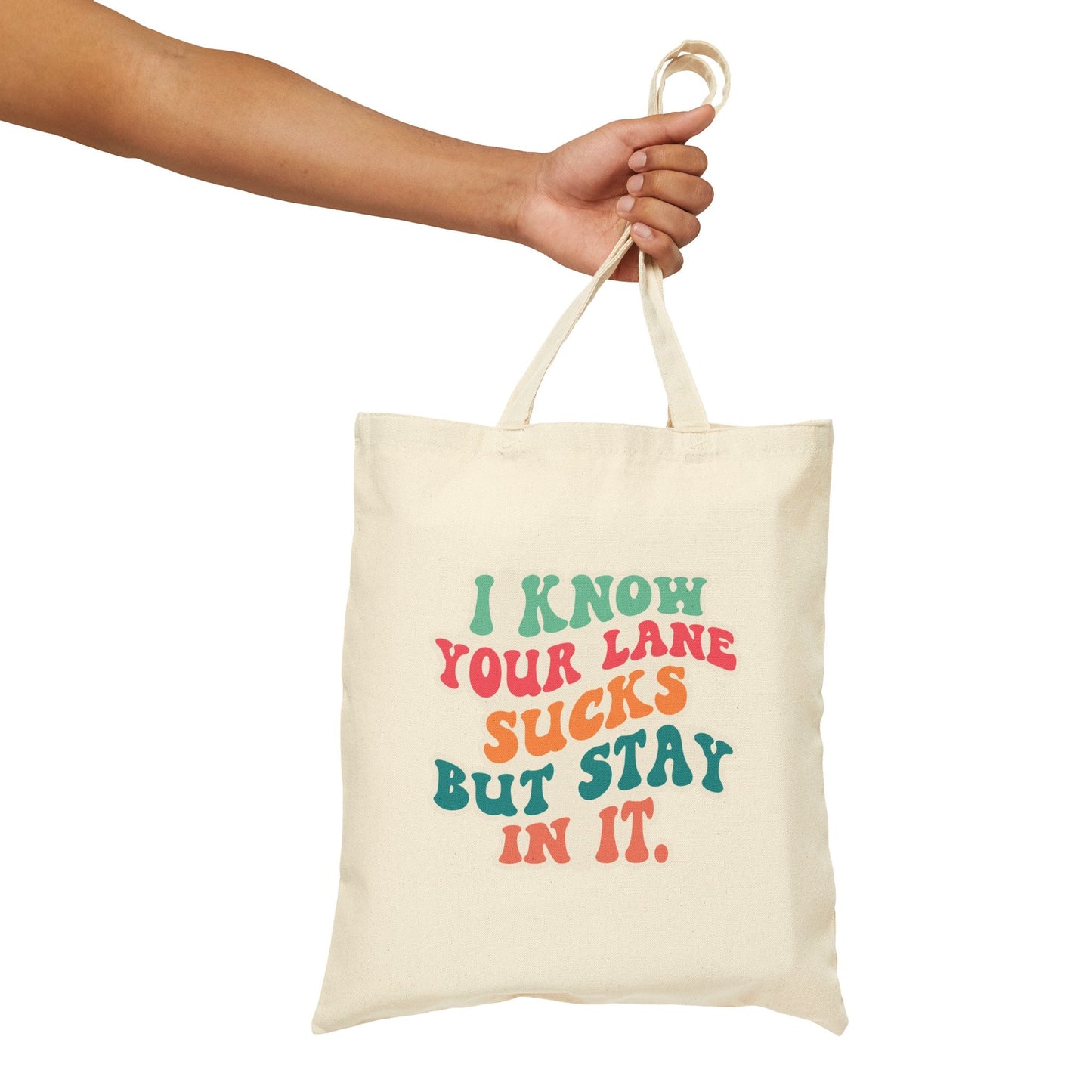 Stay in your lane Cotton Canvas Tote Bag Shopping bag Book Bag Shopping tote
