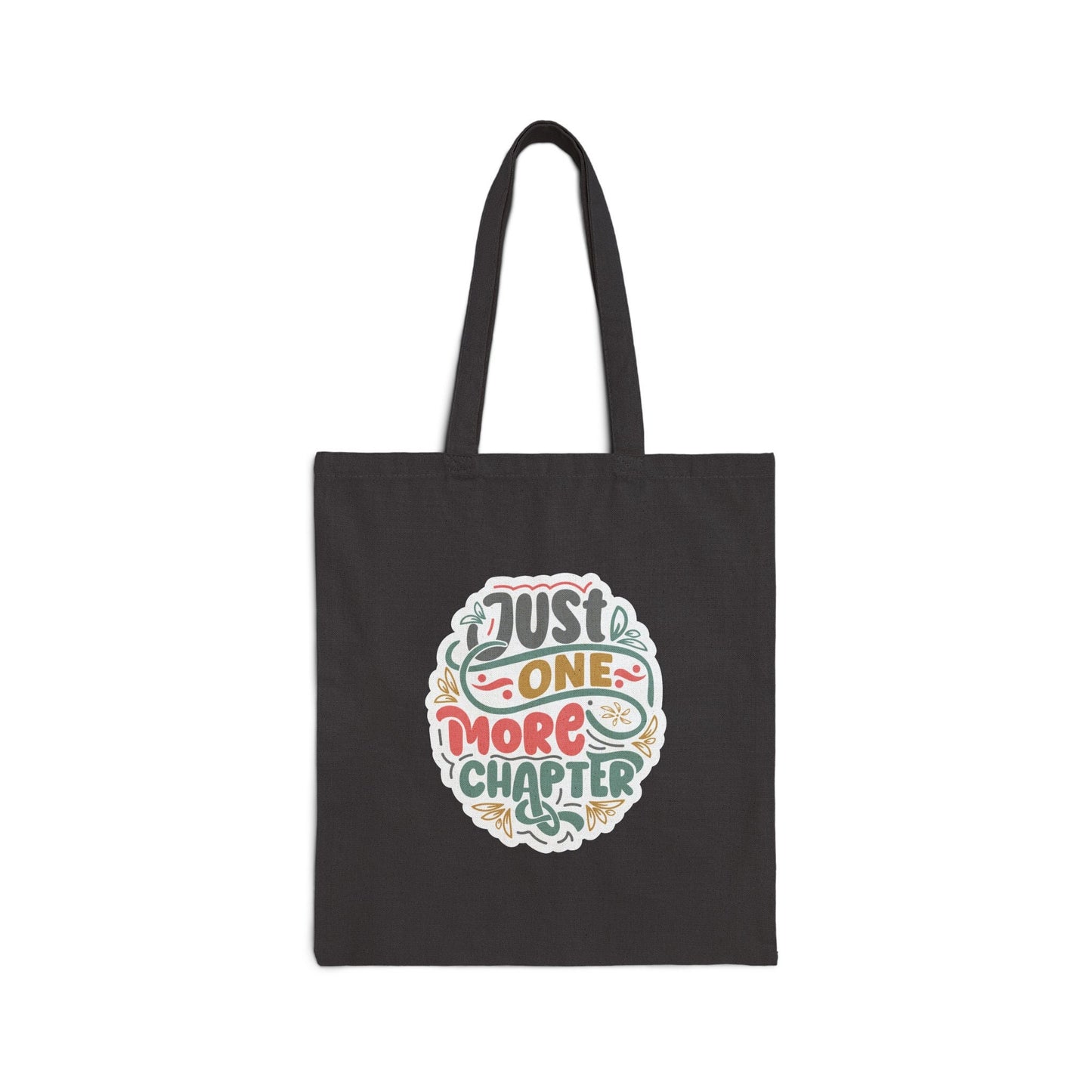 Just One More Chapter Cotton Canvas Tote Bag Gift for Reader Library Book Bag Shopping Tote