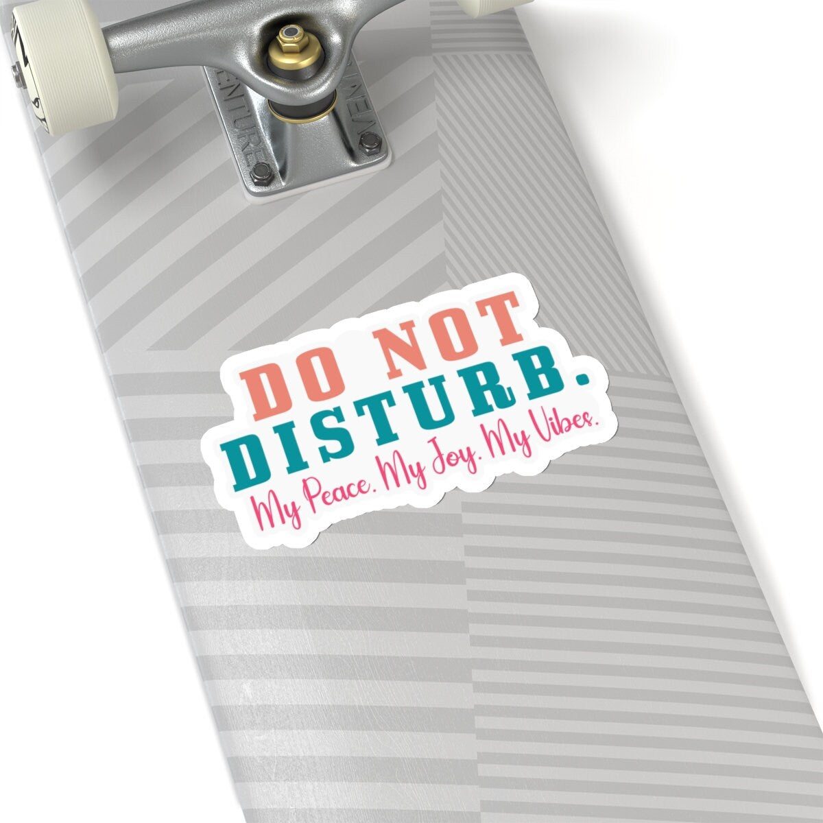 Sarcastic Sticker Do Not Test Me Sticker Do Not Disturb My Peace My Joy My Vibe Kiss-Cut Stickers