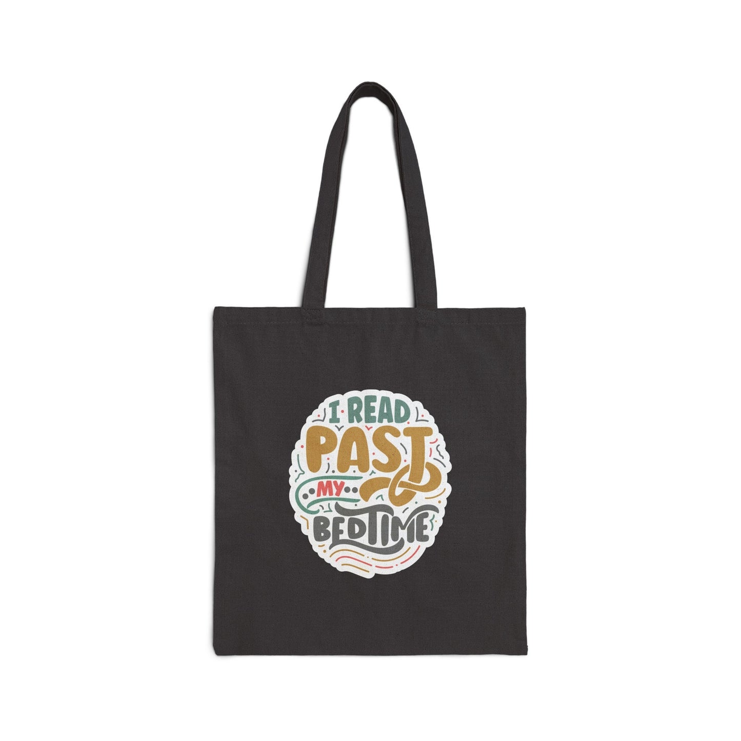 I Read Past My Bedtime Cotton Canvas Tote Bag Gift for Reader Library Book Bag Shopping Bag Carry all Tote Bag