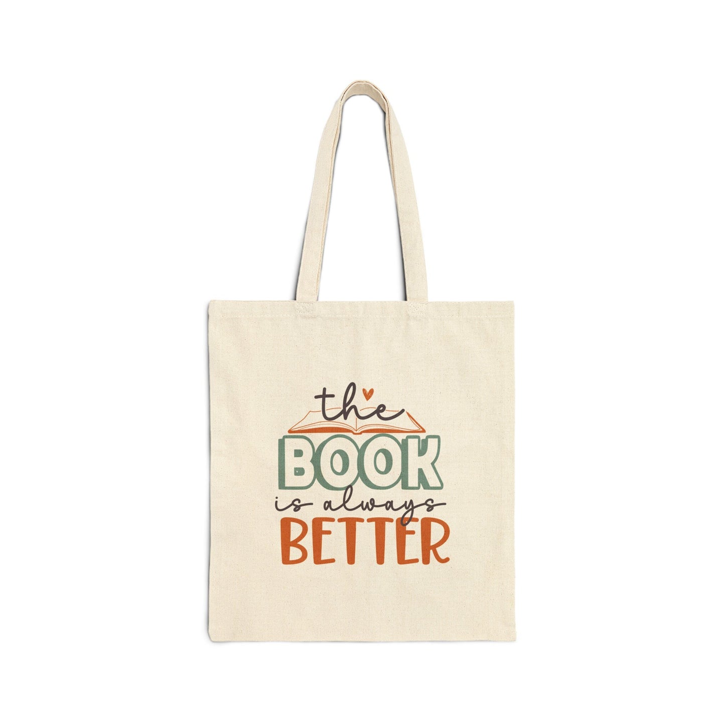 The Book Is Always Better Reader Gift for Reader Book Worm Book Nerd Book Dragon Cotton Canvas Tote Bag