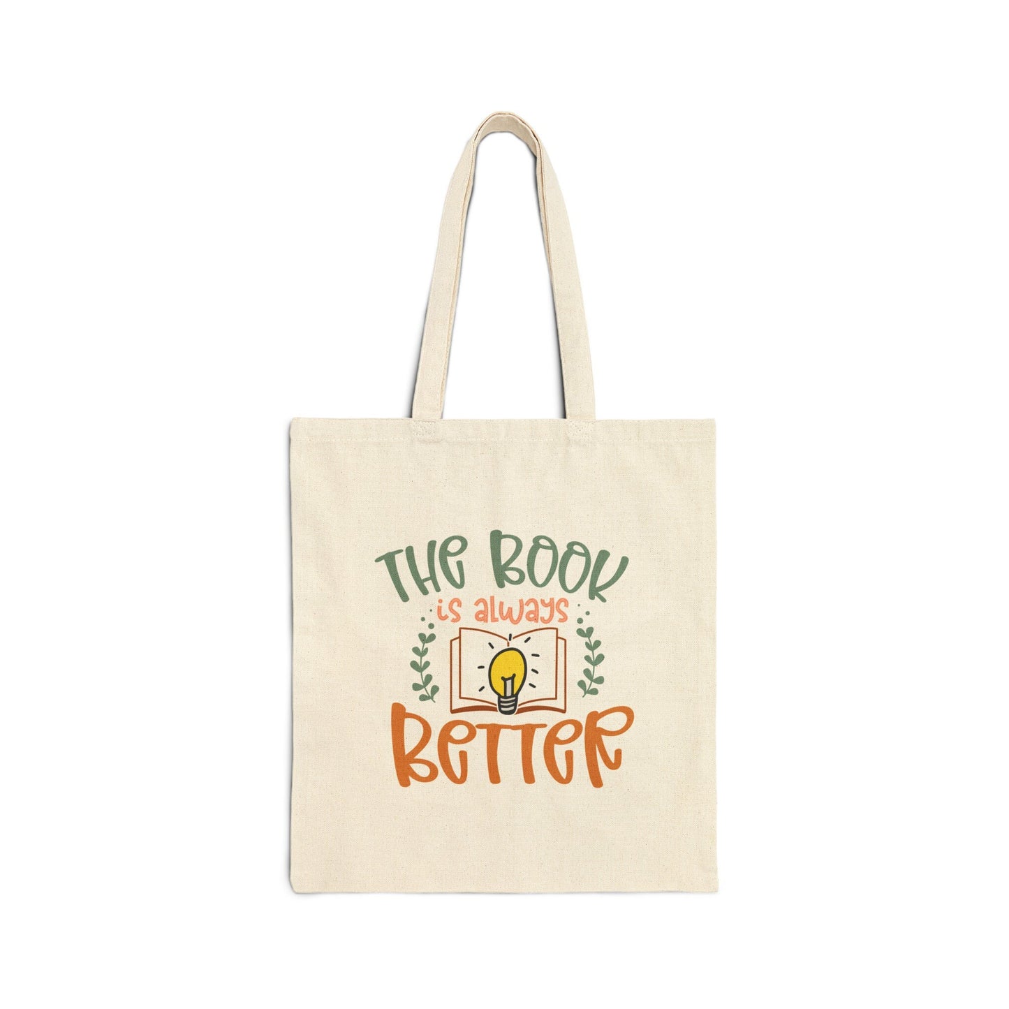 The Book Is Always Better Reader Gift for Reader Book Worm Book Nerd Book Dragon Cotton Canvas Tote Bag