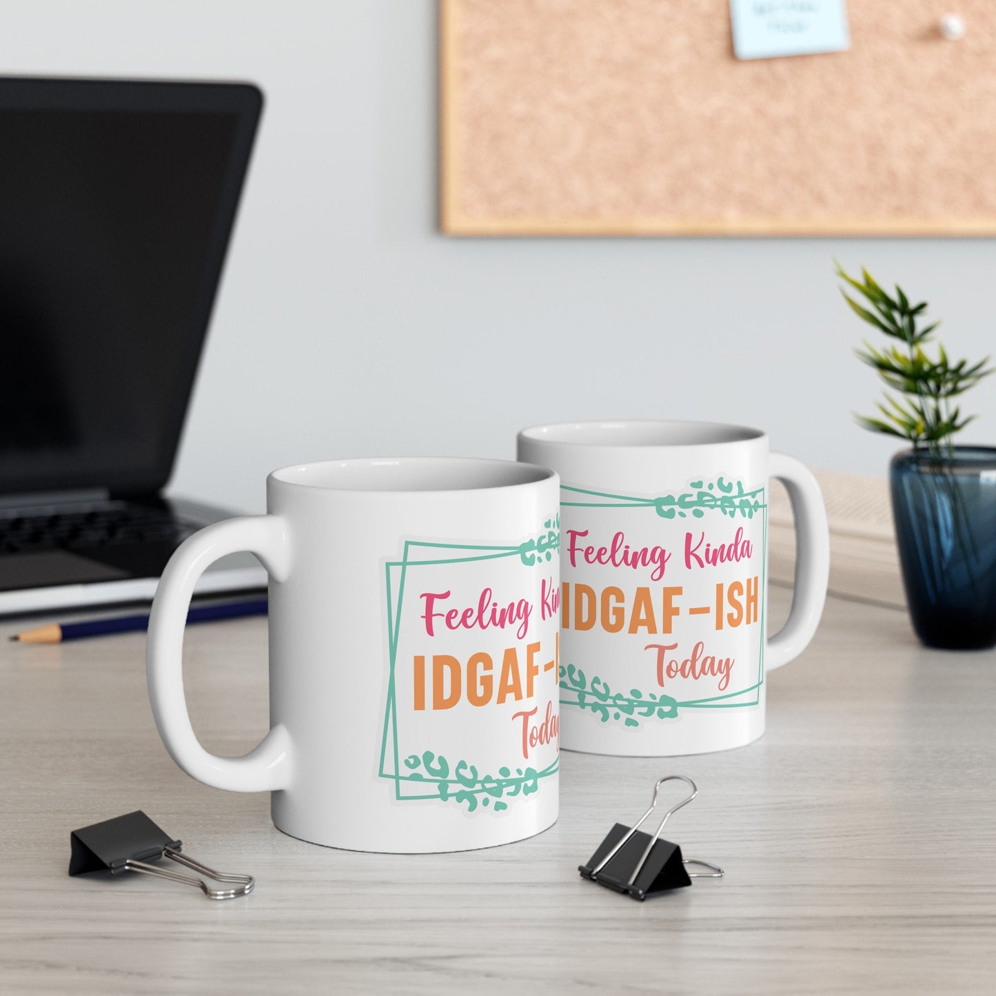Feeling IDGAF Sarcastic Mug with Attitude Funny Gift Ceramic Mug, 11oz Gift for Bestie