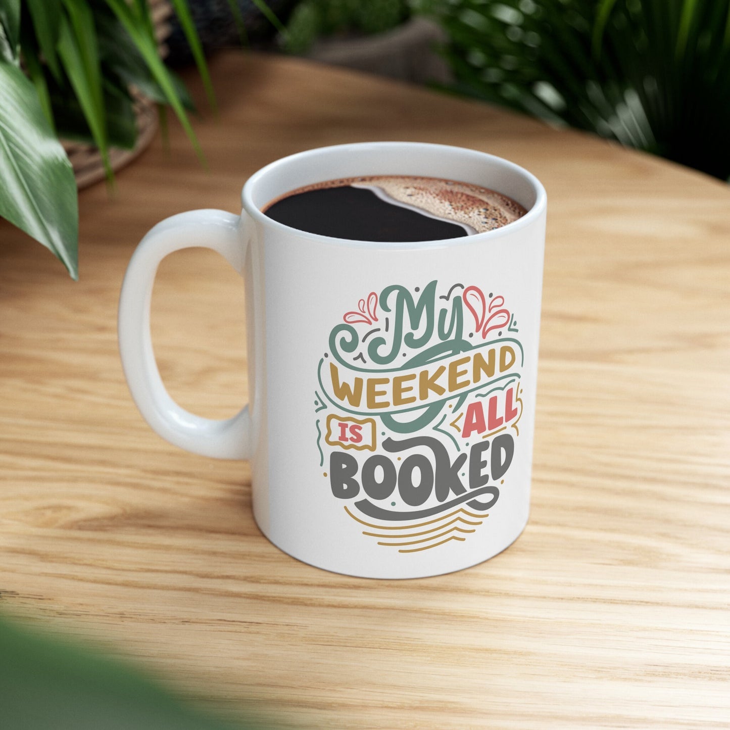 Weekend is All Booked Gift Mug for Mom Power reader Book Lover Book Dragon Book Nerd Ceramic Mug, 11oz
