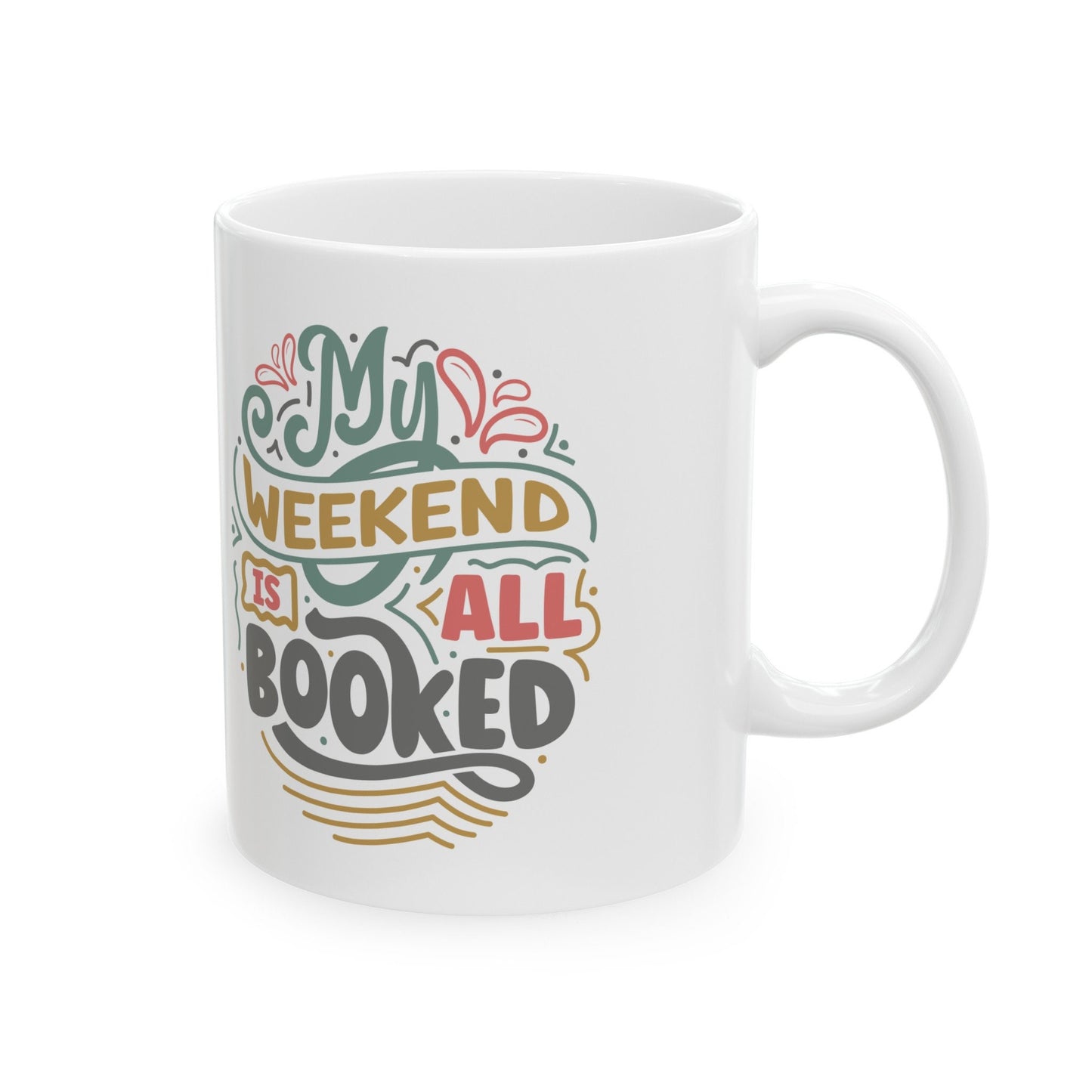Weekend is All Booked Gift Mug for Mom Power reader Book Lover Book Dragon Book Nerd Ceramic Mug, 11oz