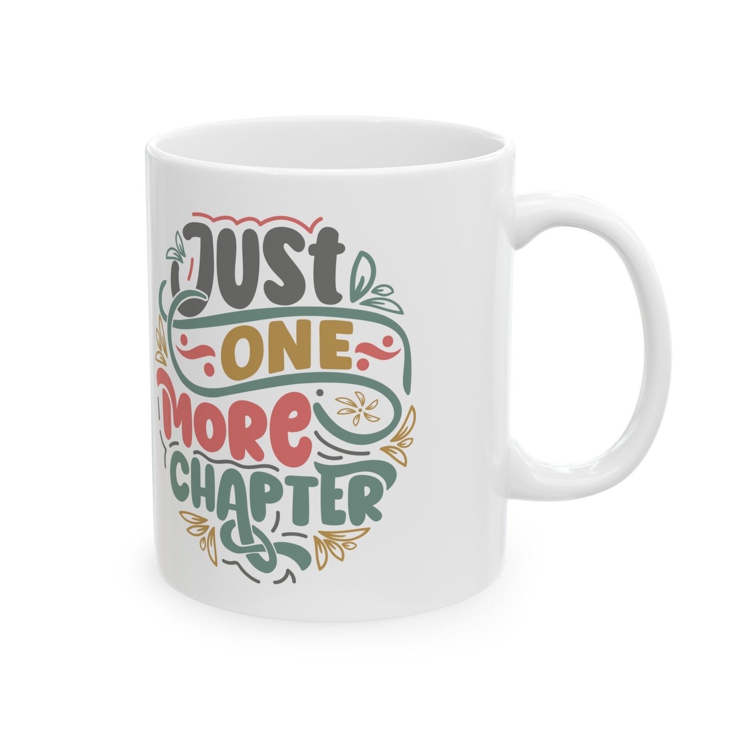 Power Reader gift One More Chapter Perfect Mug for Power Reader Book Lover Friend Ceramic Mug, 11oz