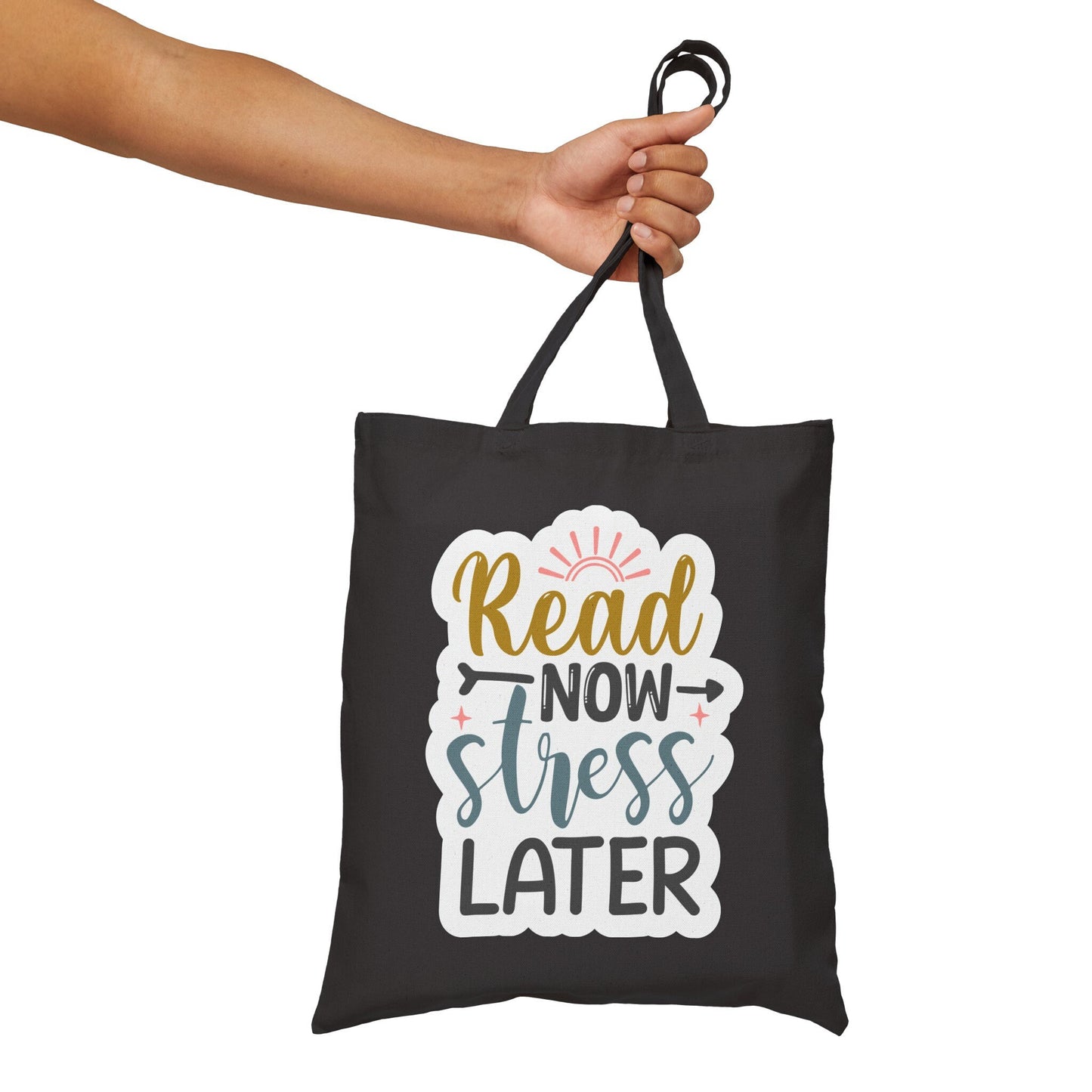 Read Now Stress Later Book Lover Gift for Power Reader Library Book Bag gift Cotton Canvas Tote Bag