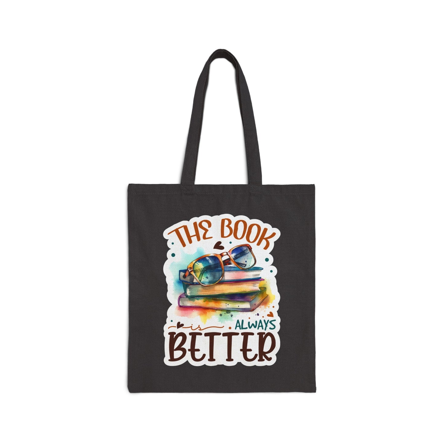 Book is always better book lover gift for book nerd power reader book worm gift library book bag Cotton Canvas Tote Bag