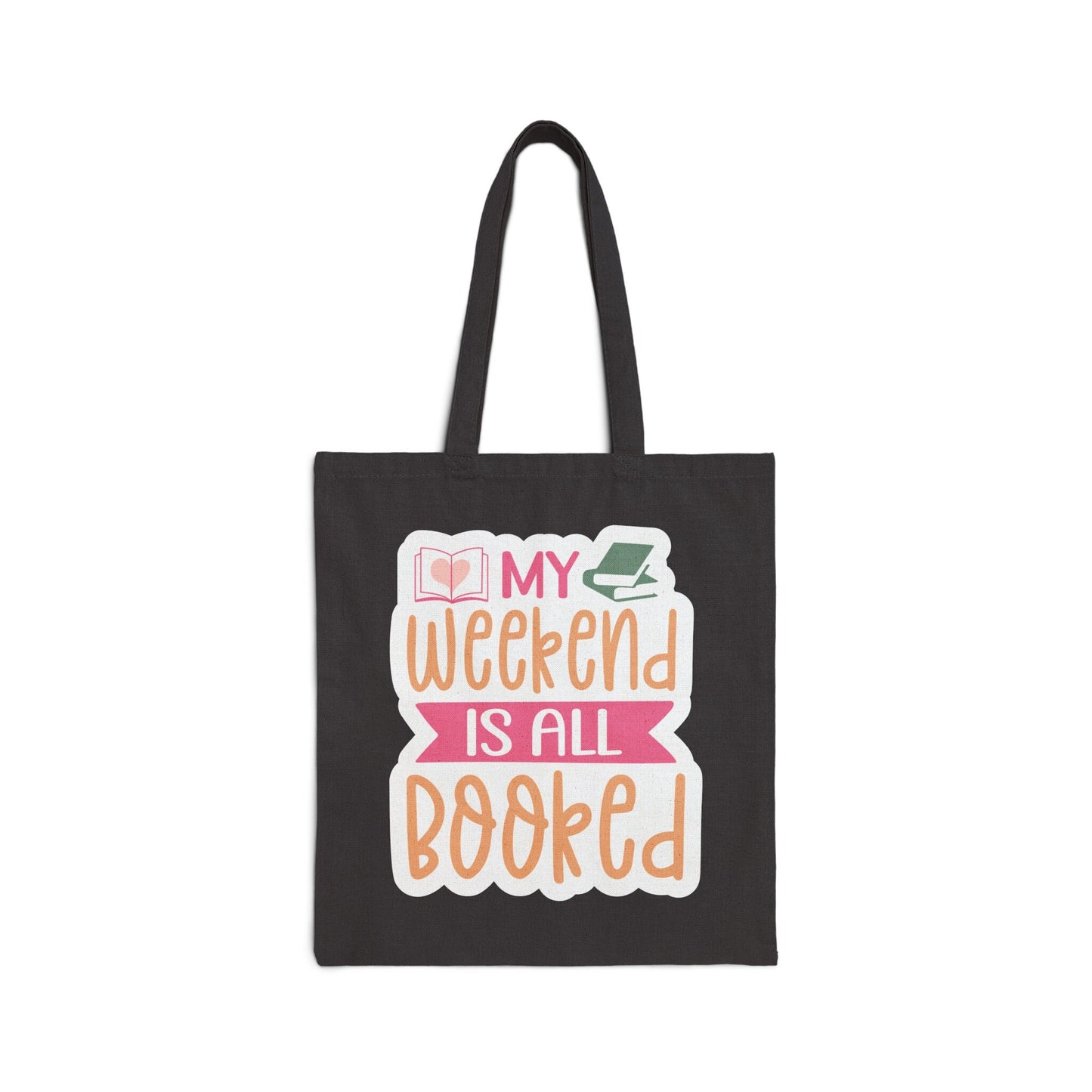 Weekend is booked book dragon gift for her library book bag power reader gift for book lover gift Cotton Canvas Tote Bag