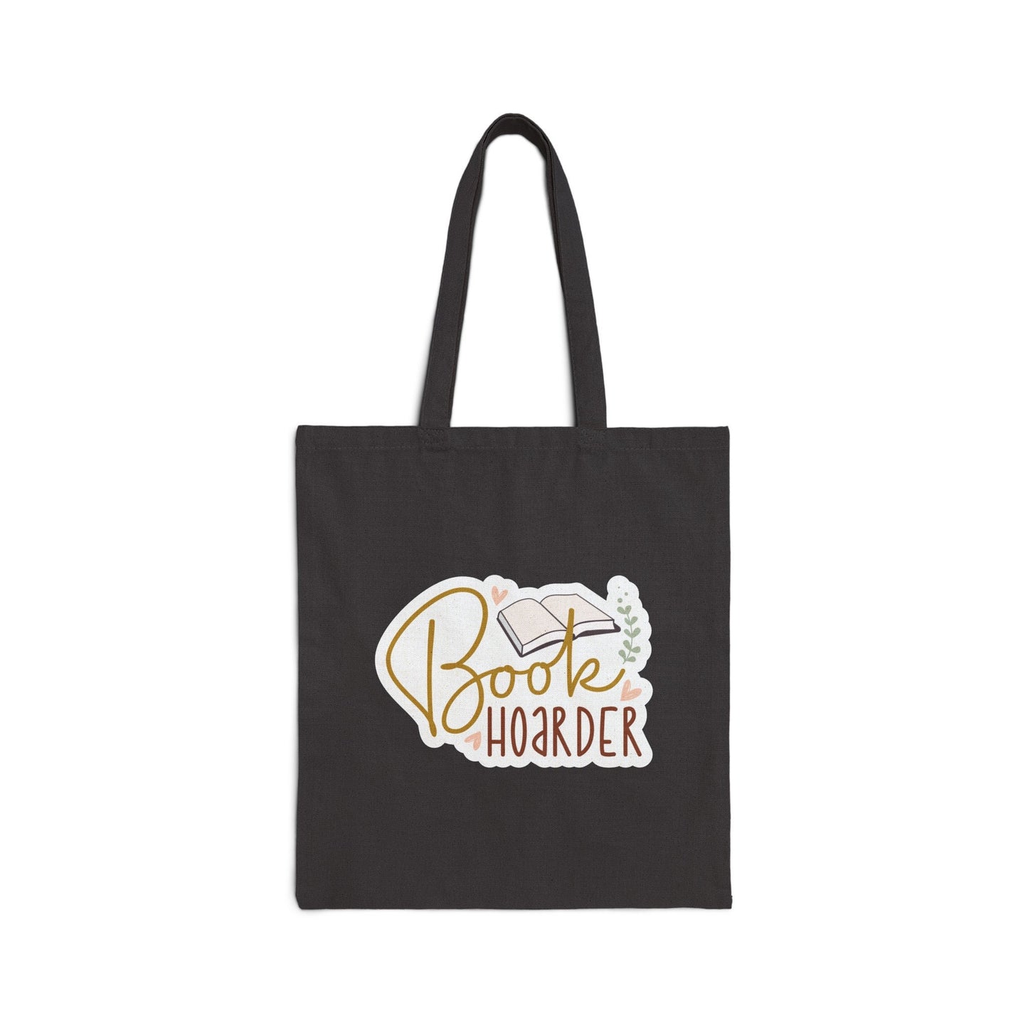 Book hoarder book lover gift for power reader library book bag book nerd gift Cotton Canvas Tote Bag