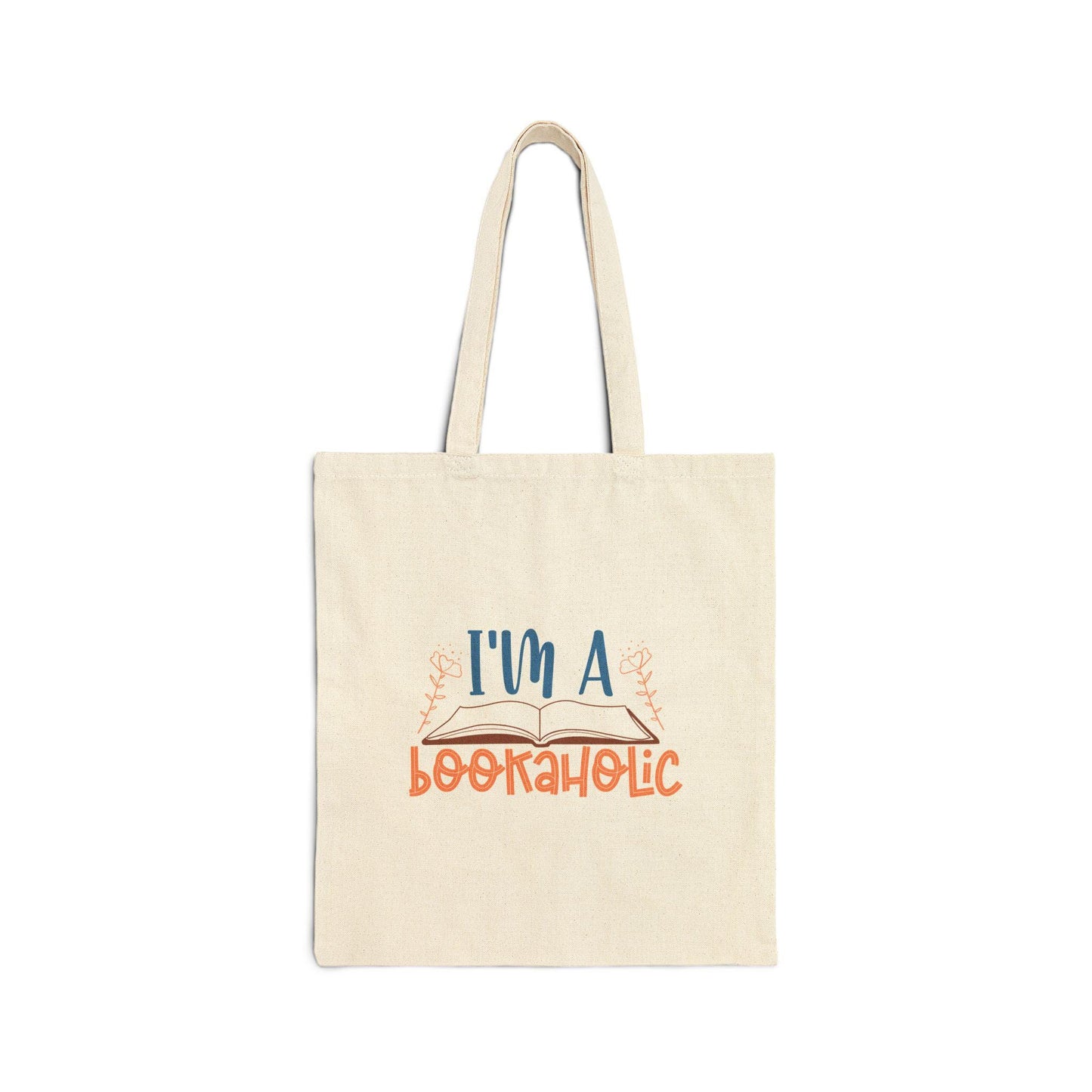 I'm a Bookaholic Cotton Canvas Tote Bag - Perfect Gift for Book Dragons, Book Worms, Book Nerds, Power Readers