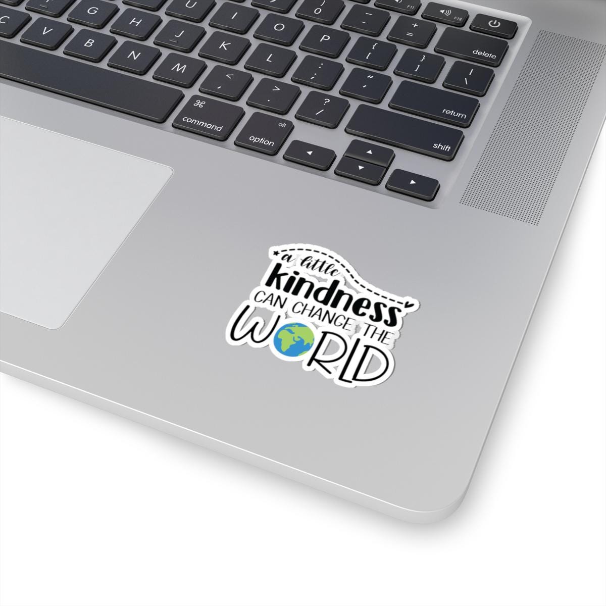 Kindness Can Change the World Kiss-Cut Sticker Gift for Those Are Kind No Bully Nice People, Transparent or White Backgroud, Positive Vibes