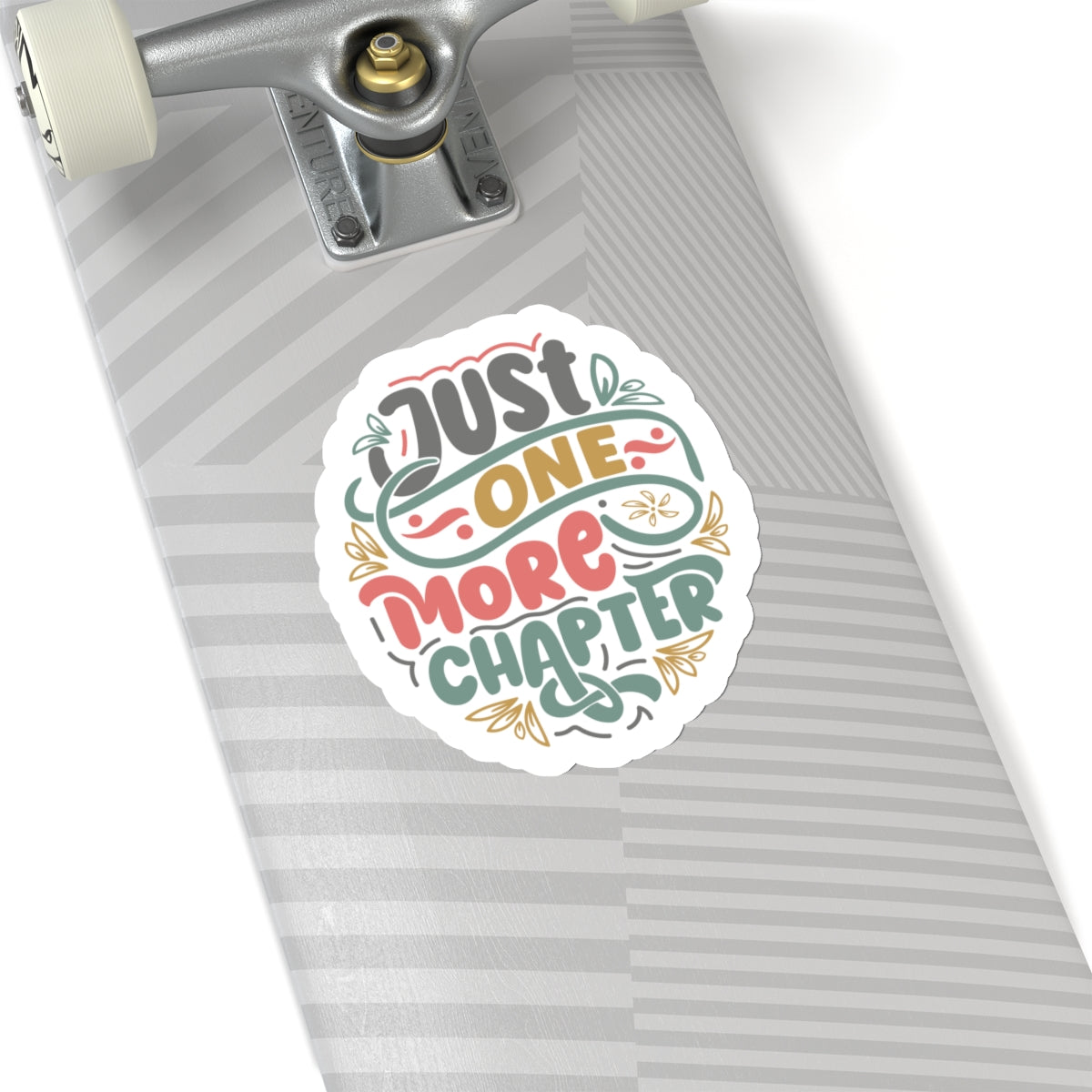 Just One More Chapter Kiss-Cut Stickers