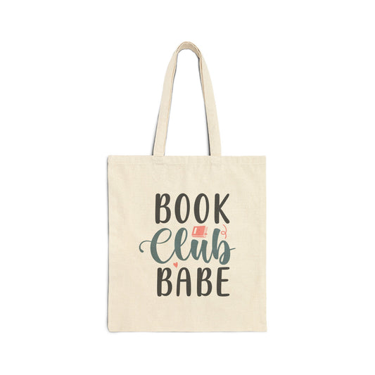 Book Club Babe Book Bag Power reader gift for her Library book bag power reader Cotton Canvas Tote Bag