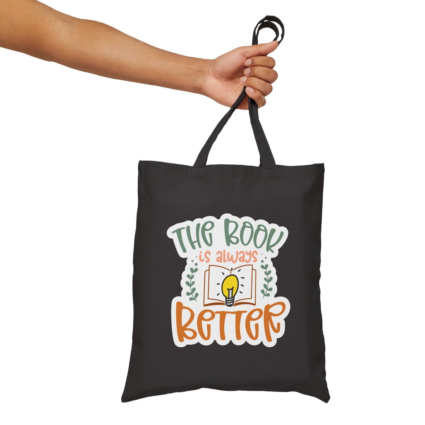 The Book Is Always Better Reader Gift for Reader Book Worm Book Nerd Book Dragon Cotton Canvas Tote Bag
