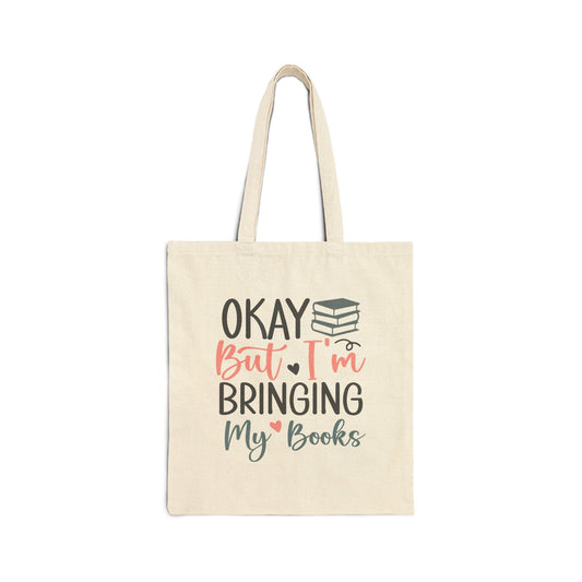 Bringing my Books Book lover gift for Power Reader Library book bag gift for book nerd Cotton Canvas Tote Bag