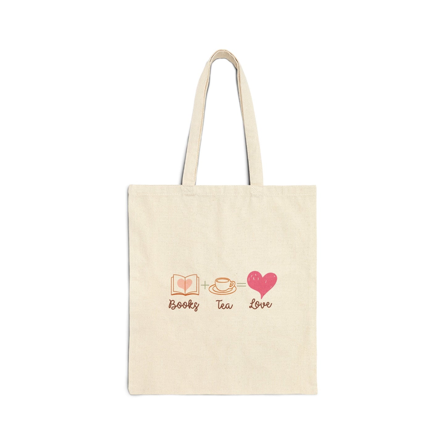 Books + Tea = Love (Books Plus Tea Equals Love)  Book Lovers Book Nerd Power Reader Cotton Canvas Tote Bag